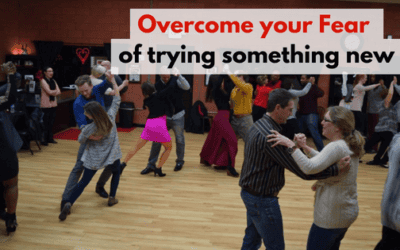 Overcoming Your Fear of Trying Something New